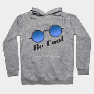 Be Cool with Glasses Hoodie